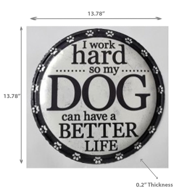Embossed Round Metal Wall Sign For My Dog