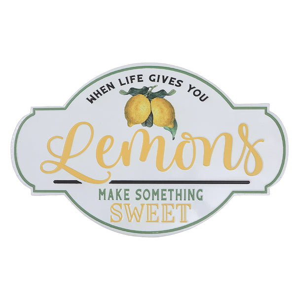 Embossed Metal Sign When Life Gives You Lemons