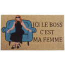 Coir Door Mat Ici Le Boss C'Est Ma Femme