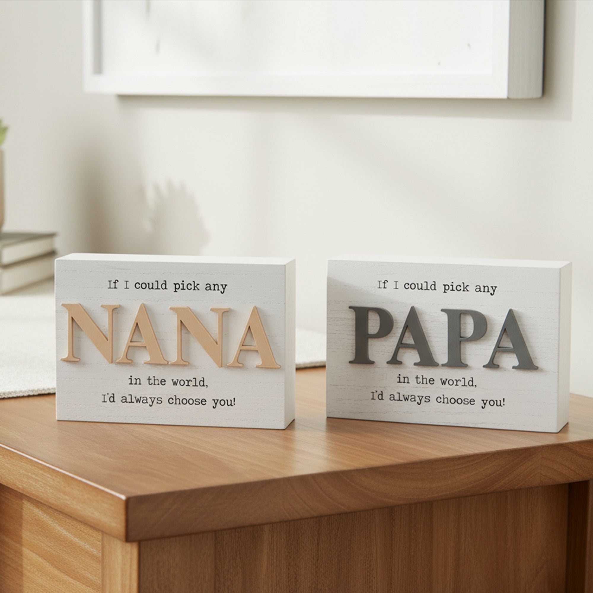 Rectangular MDF Block “I’d Choose You Papa/Nana” Sentiment - Set of 2