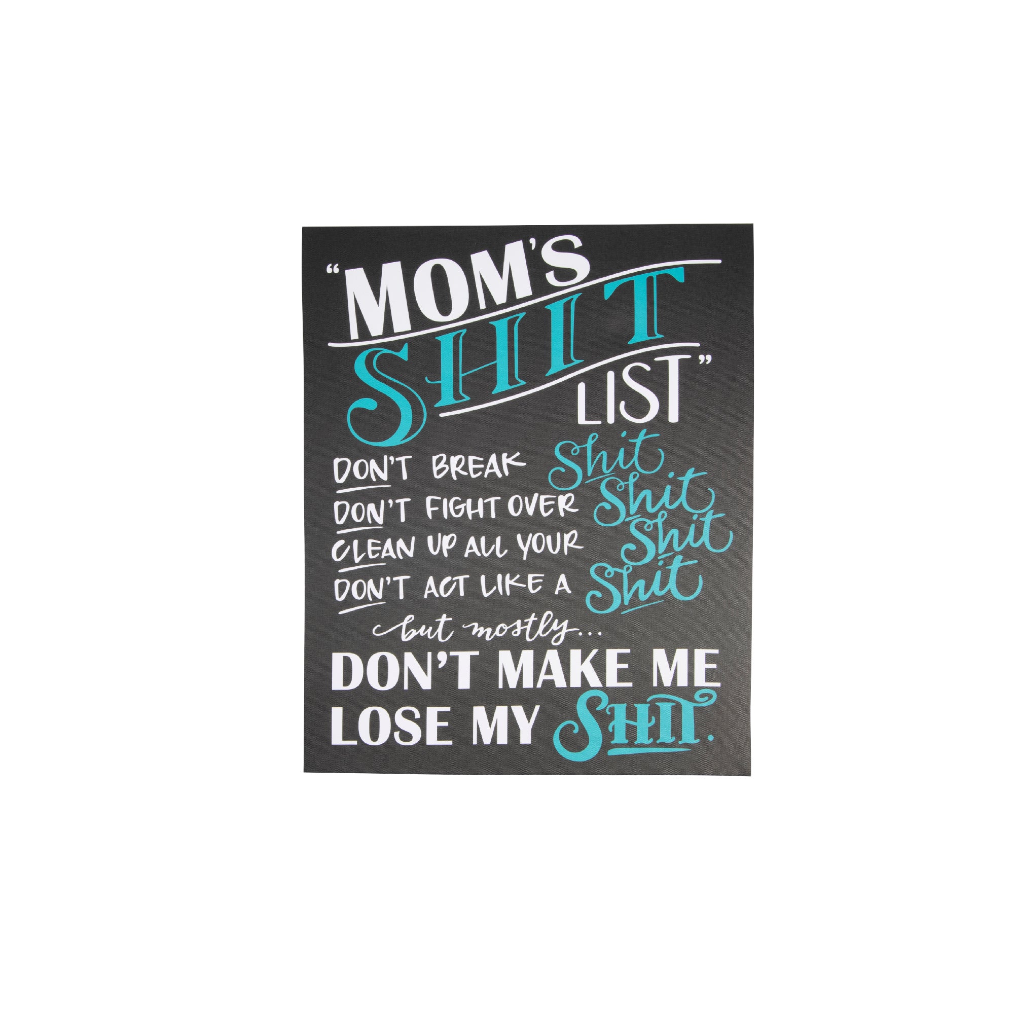 Humorous Canvas Wall Sign “Mom’s Shit List”