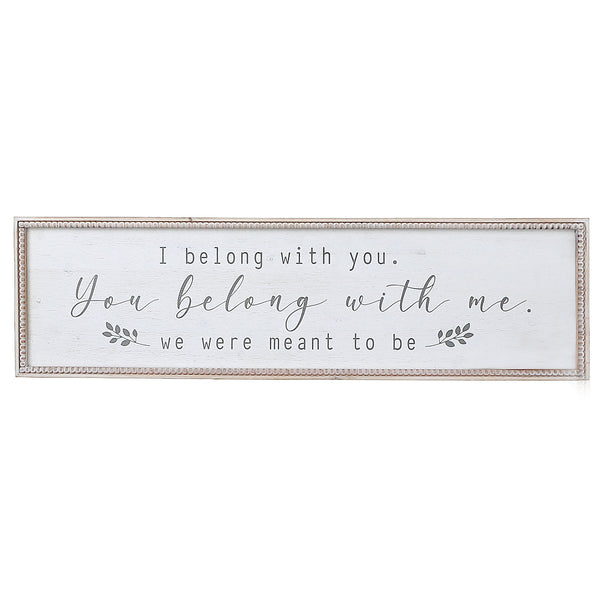 Framed Wooden Sign You Belong With Me