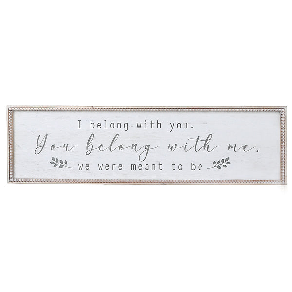 Framed Wooden Sign You Belong With Me