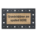 Rubber & Coir Mat Grandchildren Are Spoiled Here
