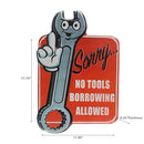 Embossed Metal Wall Sign No Tools Borrowing Allowed